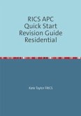 RICS APC Quick Start Revision Guide Residential