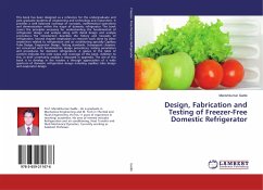 Design, Fabrication and Testing of Freezer-Free Domestic Refrigerator - Gadle, Manishkumar