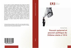 Pouvoir paternel et pouvoir politique du XVIème siècle à 1914 - Paraiso, Véronique