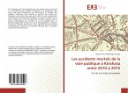 Les accidents mortels de la voie publique à Kinshasa entre 2010 à 2015