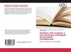Análisis del turismo y sus diversos enfoques en Ecuador- Chimborazo - Romero, Idalia;Espín, Eduardo