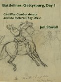 Battlelines: Gettysburg, Day 1 (Civil War Combat Artists and the Pictures They Drew, #2) (eBook, ePUB)