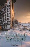 Grinding My Gears: 1:30 a.m. (An Off-the-Rails Ice Era Chronicle, #1.5) (eBook, ePUB)