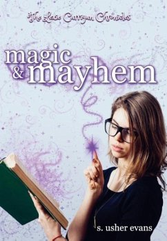 Magic and Mayhem - Evans, S. Usher