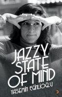 Jazzy State of Mind - Eginlioglu, Yasemin