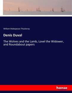 Denis Duval - Thackeray, William Makepeace