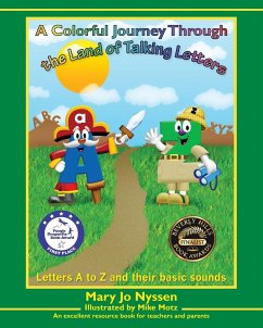 A Colorful Journey Through the Land of Talking Letters - Nyssen, Mary J