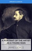 A Portrait of the Artist as a Young Man (Dream Classics) (eBook, ePUB)