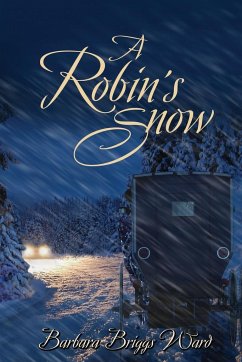 A Robin's Snow - Briggs Ward, Barbara