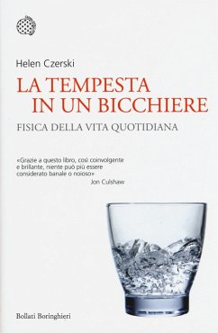 Cover La tempesta in un bicchiere. Fisica della vita quotidiana