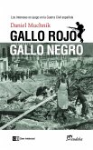 Gallo rojo, gallo negro : los intereses en juego en la Guerra Civil española