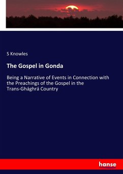 The Gospel in Gonda - Knowles, S.