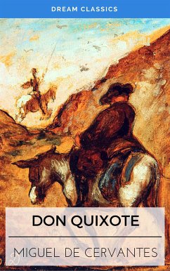 Don Quixote (Dream Classics) (eBook, ePUB) - Cervantes, Miguel; Classics, Dream