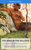 The Wind in the Willows (Dream Classics) (eBook, ePUB)