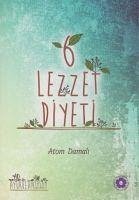 6 Lezzet Diyeti - Damali, Atom