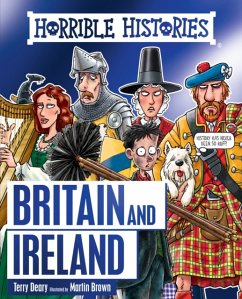 Horrible Histories. Horrible History of Britain and Ireland - Deary, Terry