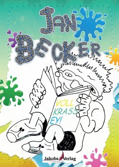 Jan Becker - Voll krass ey! - Becker, Jan