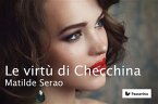 Le virtù di Checchina (eBook, ePUB)