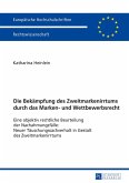 Die Bekämpfung des Zweitmarkenirrtums durch das Marken- und Wettbewerbsrecht