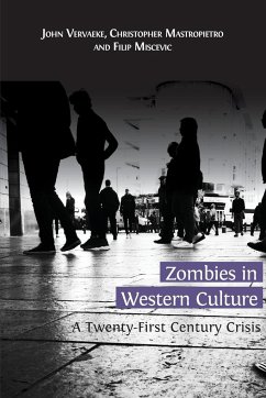 Zombies in Western Culture - Vervaeke, John; Mastropietro, Christopher; Miscevic, Filip