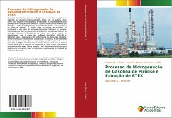 Processo de Hidrogenação de Gasolina de Pirólise e Extração de BTEX