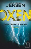 Der dunkle Mann / Oxen Bd.2