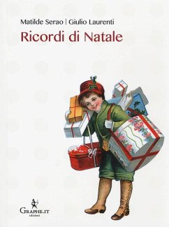 Ricordi di Natale - Serao, Matilde; Laurenti, Giulio