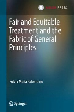 Fair and Equitable Treatment and the Fabric of General Principles - Palombino, Fulvio Maria