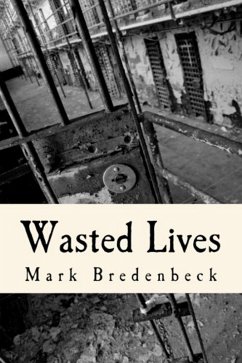 Wasted Lives, a Detective Mike Bridger Novel (eBook, ePUB) - Bredenbeck, Mark