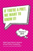 If You're a Poet, We Want to Know it! Volume 3 (If You're a Poet We Want to Know It!, #3) (eBook, ePUB) If You're a Poet, We Want to Know it! Volume 3 (If You're a Poet We Want to Know It!, #3) (eBook, ePUB)