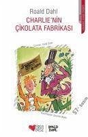 Charlienin Cikolata Fabrikasi - Dahl, Roald