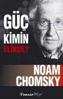 Güc Kimin Elinde - Chomsky, Noam