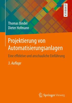 Projektierung von Automatisierungsanlagen - Bindel, Thomas;Hofmann, Dieter