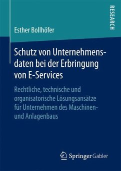 Schutz von Unternehmensdaten bei der Erbringung von E-Services - Bollhöfer, Esther