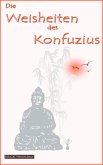 Die Weisheiten des Konfuzius (eBook, ePUB)