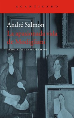 La apasionada vida de Modigliani - Salmon, André