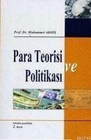 Para Teorisi ve Politikasi - Akdis, Muhammet