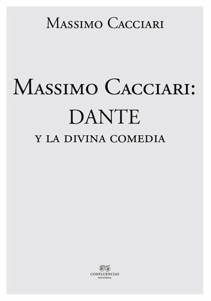 Massimo Cacciari: Dante y la Divina Comedia Massimo Cacciari: Dante y la Divina Comedia