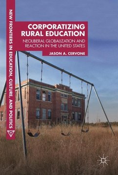 Corporatizing Rural Education - Cervone, Jason A.