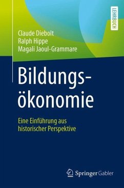 Bildungsökonomie - Diebolt, Claude;Hippe, Ralph;Jaoul-Grammare, Magali