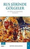 Rus Siirinde Gölgeler
