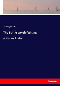 The Battle worth fighting - Anonymous
