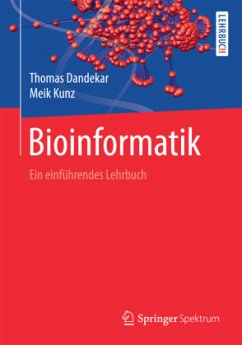 Bioinformatik - Kunz, Meik;Dandekar, Thomas