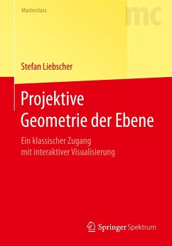 Projektive Geometrie der Ebene - Liebscher, Stefan