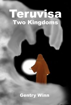 Teruvisa: Two Kingdoms (eBook, ePUB) - Winn, Gentry