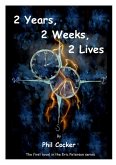 2 Years, 2 Weeks, 2 Lives (eBook, ePUB)