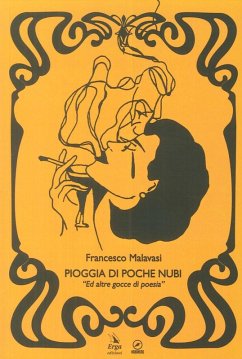 Pioggia di poche nubi. 'Ed altre gocce di poesia' - Malavasi, Francesco