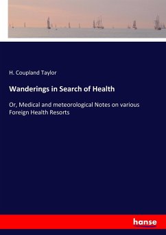 Wanderings in Search of Health - Taylor, H. Coupland