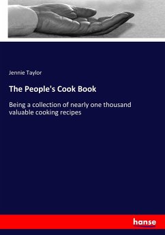The People's Cook Book - Taylor, Jennie