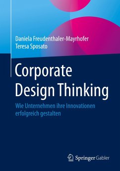 Corporate Design Thinking - Freudenthaler-Mayrhofer, Daniela;Sposato, Teresa